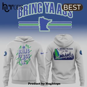 Minnesota Timberwolves Bring Ya Ass Grey Hoodie, Jogger, Cap