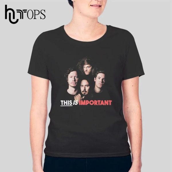 This Is Important Podcast Merch T-Shirt