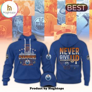 Edmonton Oilers Champions Never Give Up Navy Hoodie, Jogger, Cap