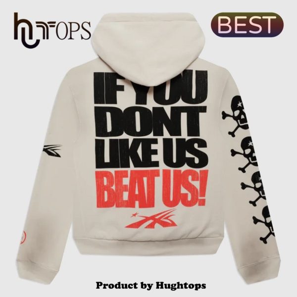 Hellstar If You Dont Like Us Beat Us Hoodie