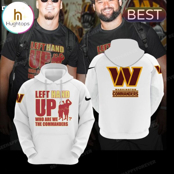 Washington Commanders Left Hand Up White Hoodie