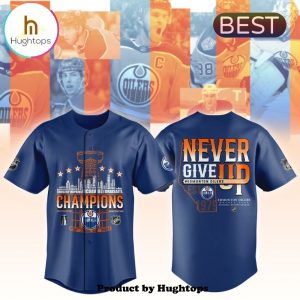 Edmonton Oilers Never Give Up Champions Navy Baseball Jersey