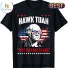 Funny Hawk Tush Spit On That Thang Donal Trump Unisex T-Shirt