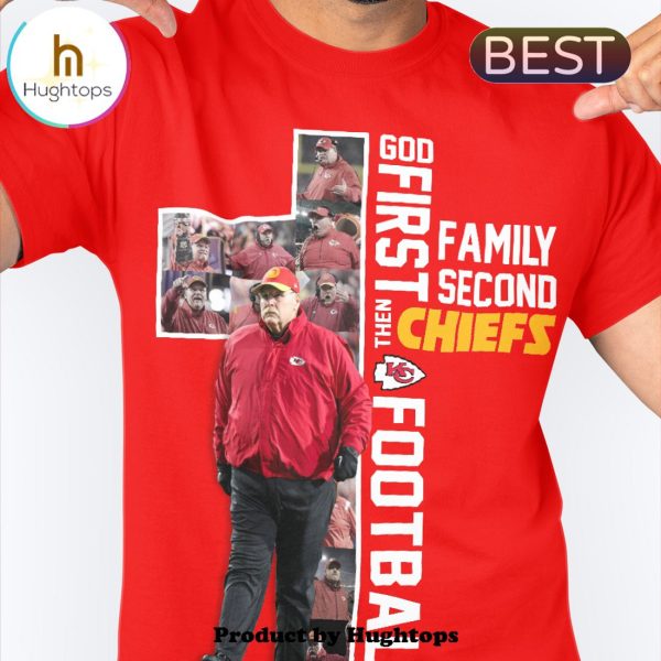 God First Classic Family Second Then Chiefs Football Unisex T-Shirt