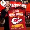 God First Special Family Second Then Chiefs Football Unisex T-Shirt