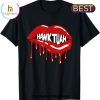 Hawk Tuah Funny Meme Unisex T-Shirt