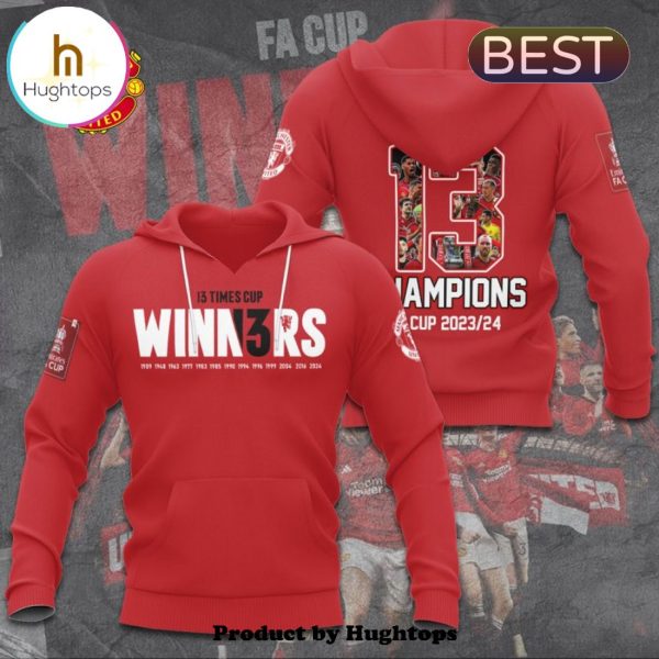 Manchester United 13 FA Cup Champions Red Hoodie