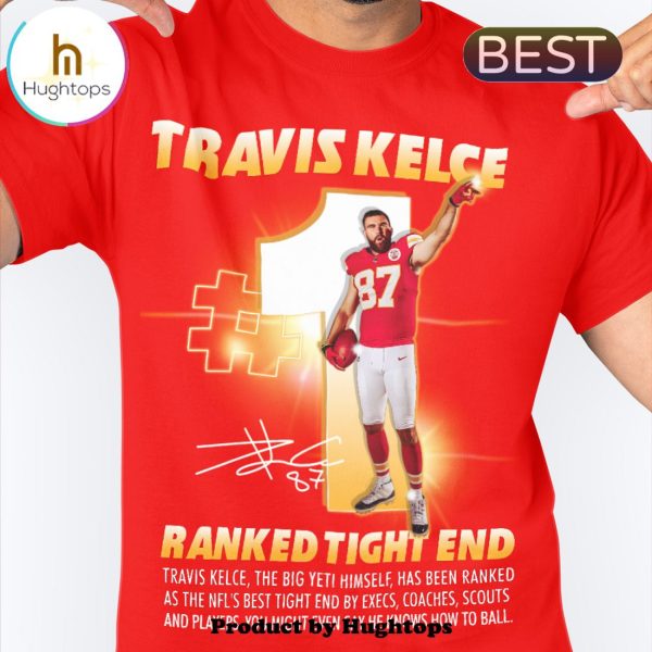 Travis Kelce Ranked Tight End Signatures Unisex T-Shirt